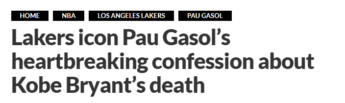 大Gasol:Kobe的離世對我打擊很大,我哭了很多次,經常睡不好覺!-黑特籃球-NBA新聞影音圖片分享社區