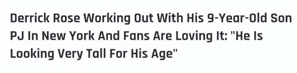 又一位球二代!羅斯9歲兒子身高引熱議,美媒曬舊照感慨:現在PJ也是個大孩子了!-黑特籃球-NBA新聞影音圖片分享社區